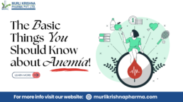 The Basic Things You Should Know About Anemia!