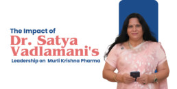 The Impact of Dr. Satya Vadlamani's Leadership on Murli Krishna Pharma