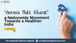 Anemia Mukt Bharat a Nationwide Movement Towards a Healthier India
